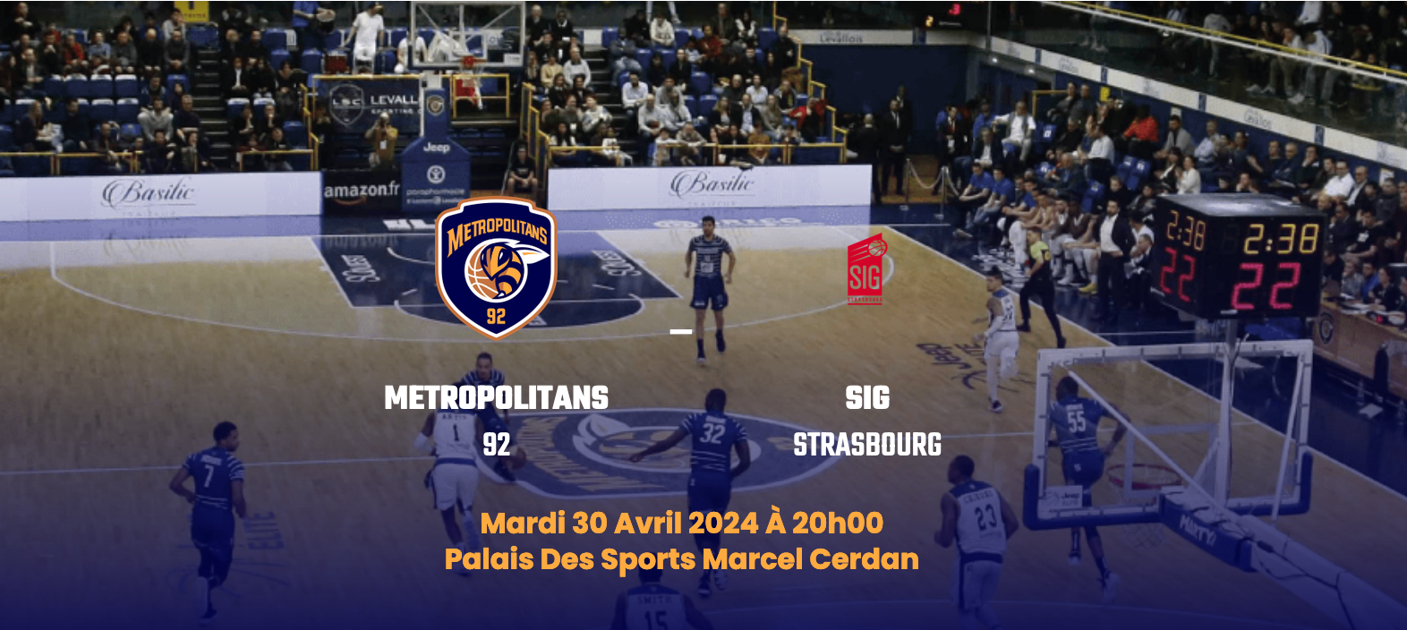 METS 92 - SIG STRASBOURG le 30 avril 2024 - 20h00